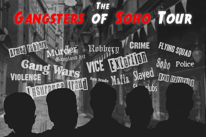 Gangster Tour of Soho - Photo 1 of 8